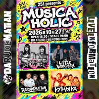 下北沢CLUB251のイベント"MUSICA HOLIC"に出演決定！